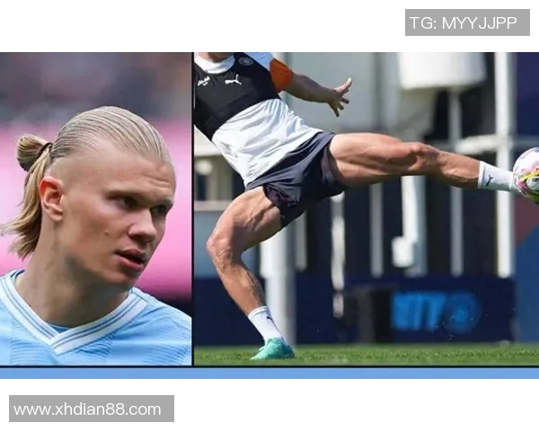 外国足球球星INS最新动态分享精彩训练片段展现超强个人技术与进步